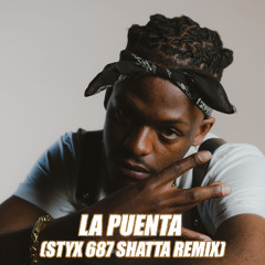Diddi Trix - La Puenta (Styx 687 Shatta Remix)