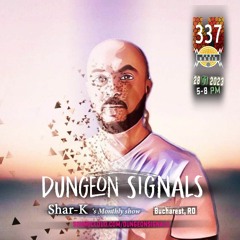 Shar - K - Dungeon Signals 28 - 29.01.2023 | Melodic House & Techno
