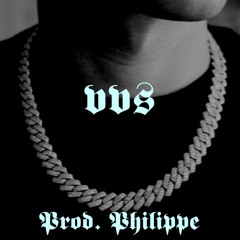 VVS (Prod. Philippe)