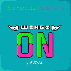 Wingz On PINK LIMB REMIX