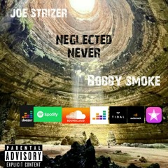 joe strizer x neglected