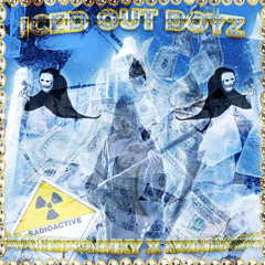 ICED OUT BOYZ MIXX [PROD. BY MANEPUNKKY & RUNNAZ4]