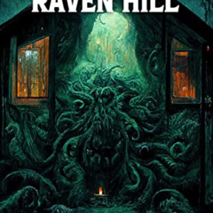 [VIEW] KINDLE 📝 The Curse of Raven Hill: A Slasher Horror Novel (THE RAVEN HILL BUTC