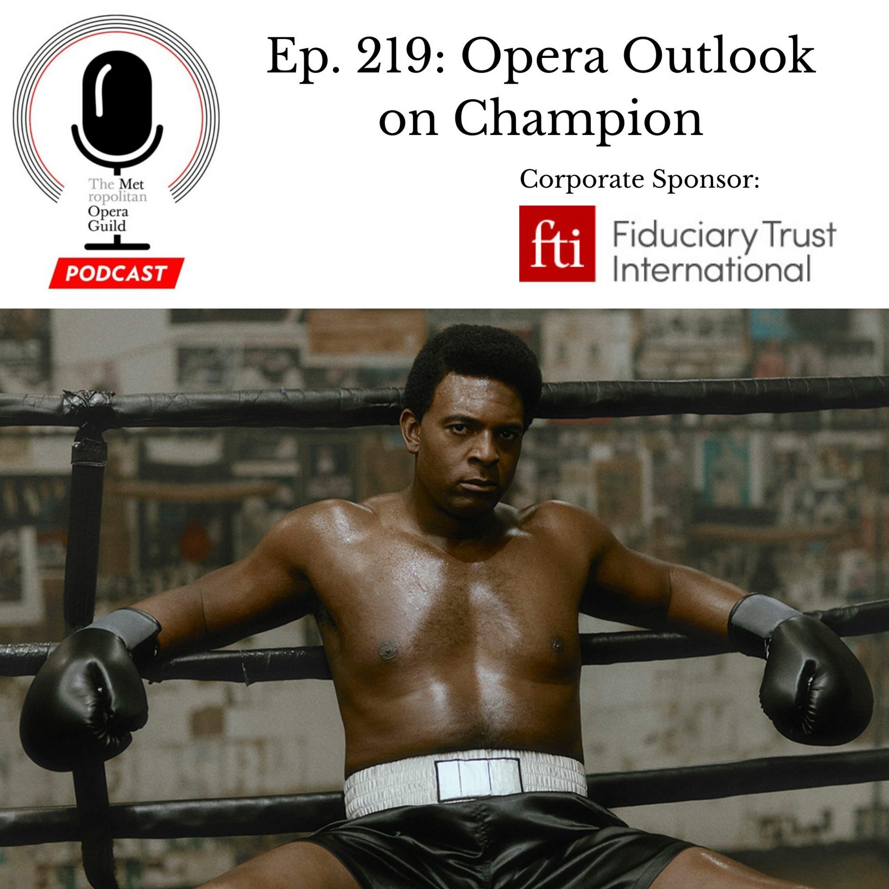 cover of episode Ep. 219: Opera Outlook on Champion