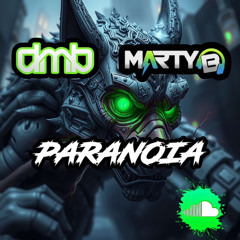DMB & MARTYB - PARANOIA