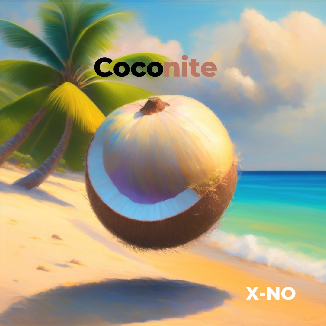 Coconite Stream X-No - Coconite by X-No | Listen online for free on SoundCloud