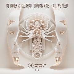 DJ Tomer, Ricardo & Jordan Arts - All We Need (Radio Edit)