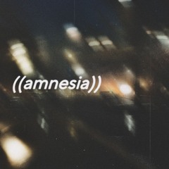 amnesia (w/ eightpatch)