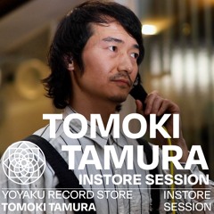 Yoyaku instore session with Tomoki Tamura
