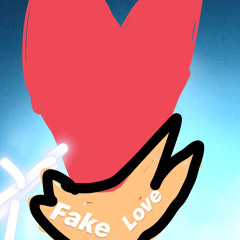 Fake Love