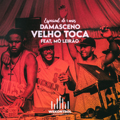 Damasceno - Velho Toca (feat. Mô Leirão)