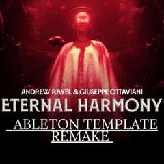Andrew Rayel & Giuseppe Ottaviani - Eternal Harmony  Ableton Template Remake