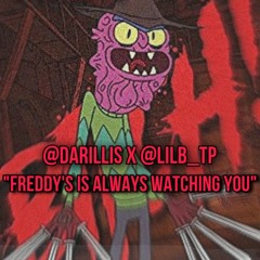 "Freddy Is Always Watching" - @Darillis X @LILB_TP (#RochesterClub #Halloween)