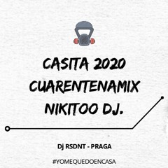 Casita 2020 - CuarentenaMix - (Nikitoo Dj)