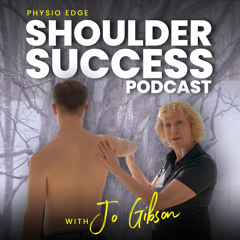 109. An unusual cause of shoulder pain - what's the diagnosis? Physio Edge...with Jo Gibson