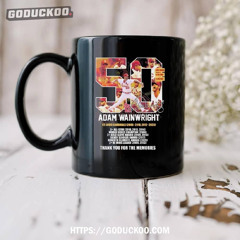 50 Adam Wainwright St Louis Cardinals 2005 – 2010, 2012 – 2023 Thank You For The Memories Signature Coffee Mug