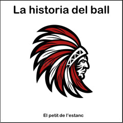 La historia del ball
