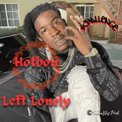 Hotboii "Left Lonely" Underground Challenge (Prod. By TobeatsIns)