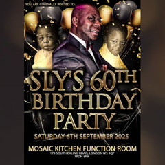 Sly's 60th Birthday Party