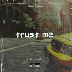 Lifewithseb - Trust me