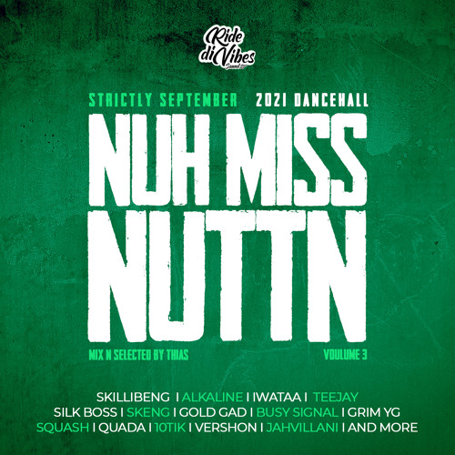 Nuh Miss Nuttn - Volume 3 (September)