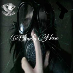 Bloody Nose (PROD. Montoya)