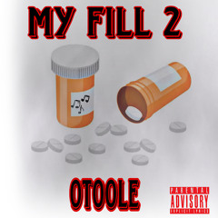 Otoole My Fill
