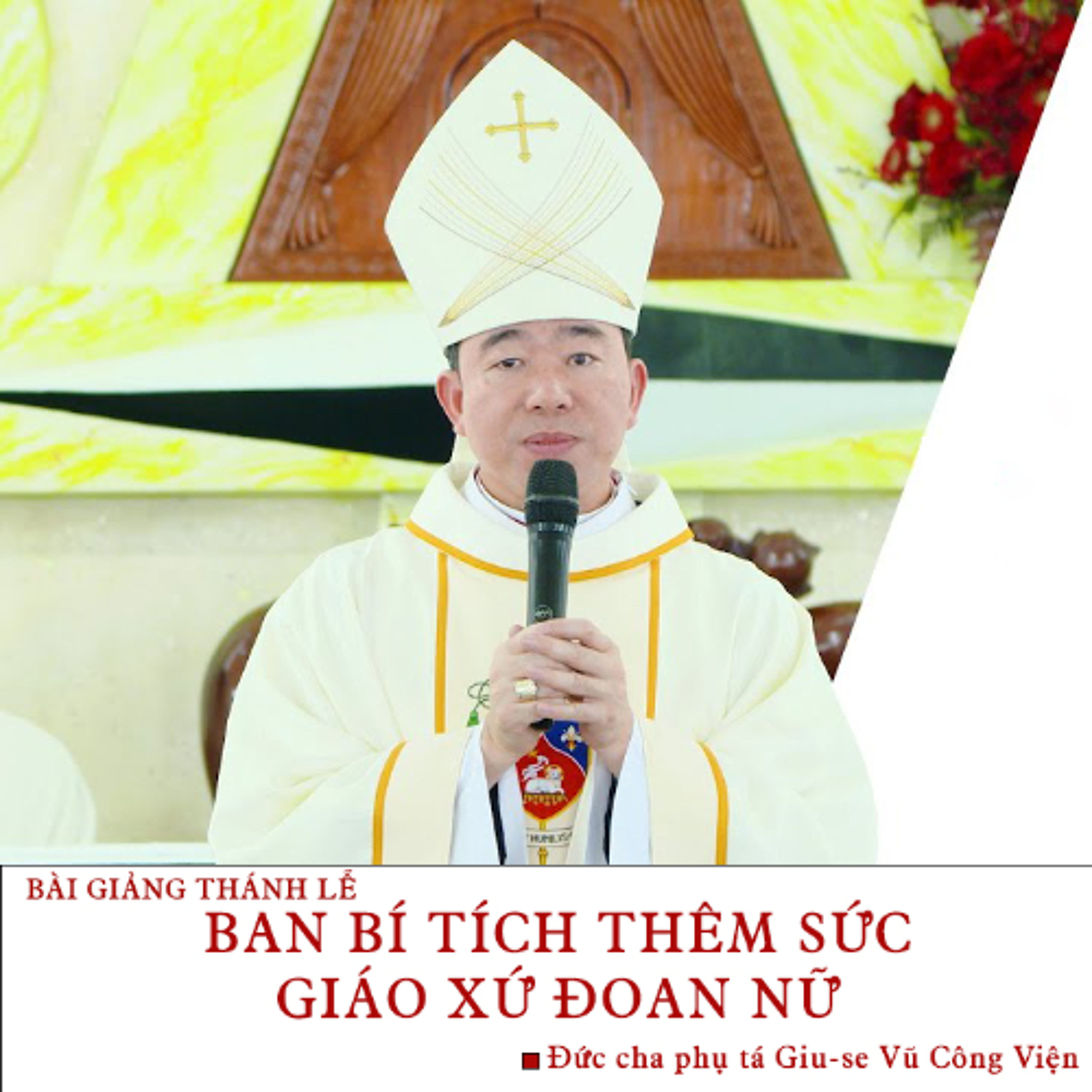 Bài giảng Thánh lễ Ban bí tích Thêm Sức tại Giáo xứ Đoan Nữ episode artwork