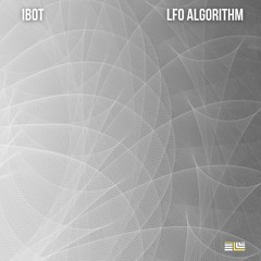 iBOT  _ Jazzy Underground (MagnetFeld Records)LFO Algorithm EP