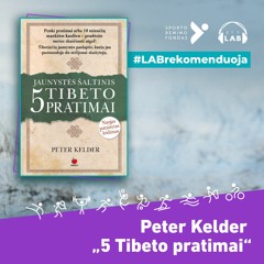 Peter Kelder „Jaunystės šaltinis: 5 Tibeto pratimai“ 1 knyga (ištrauka)