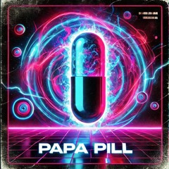 Microdose / Papa Pill