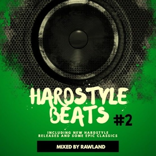 HARDSTYLE BEATS #2 (2023/2) (mixed by RAWLAND)