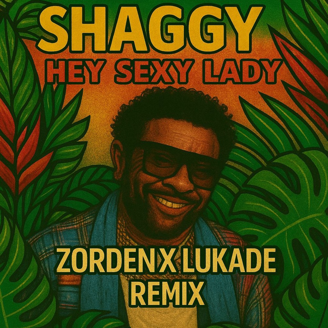 Stream Shaggy - Hey Sexy Lady (Zorden x Lukade Afro House Remix