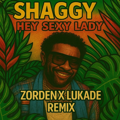 Shaggy - Hey Sexy Lady (Zorden x Lukade Afro House Remix) *FILTERED*