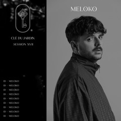 Clé du Jardin Session XVII by Meloko