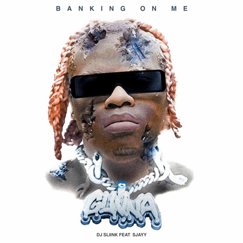 BANKING ON ME (SLIINK & SJAYY REMIX)