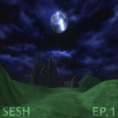 The Sesh ep. 1 (House Mix)