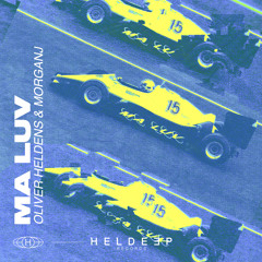 Oliver Heldens & MorganJ - Ma Luv [OUT NOW]
