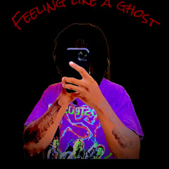 Feeling like a ghost