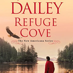 [Free] EBOOK 🧡 Refuge Cove (The New Americana Series Book 2) by  Janet Dailey [EBOOK