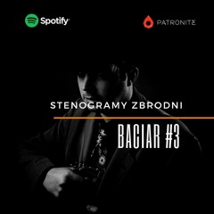 BACIAR #3 - kryminał, podcast, słuchowisko, antykryminał