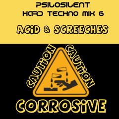 Acid & Screeches - Hard Techno Mix