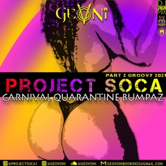 Project Soca PT2 (2021 Carnival Quarantine Bumpaz)