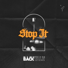 Stop It