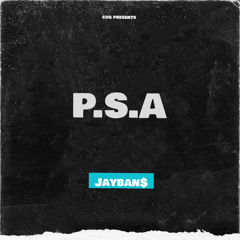P.S.A. - Jayban$