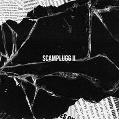 SCAMPLUGG SAMPLES II