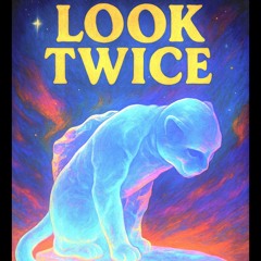 LOOK TWICE (Her Side)
