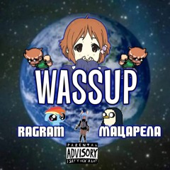 RAGRAM & Мацарела - WASSUP