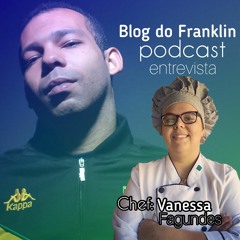 Blog do Franklin Entrevista a Chef Vanessa Fagundes ( Receita de Macarrão à Carbonara )