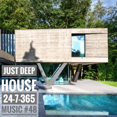 Just Deep House_24-7-365 Music #48
